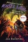 Joe Ballarini - A Babysitter's Guide to Monster Hunting #3: Mission to Monster Island