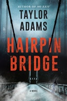 Taylor Adams - Hairpin Bridge
