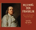 Russell Freedman - Becoming Ben Franklin