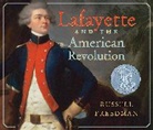Russell Freedman - Lafayette and the American Revolution
