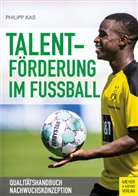 Philipp Kaß, Philipp (Prof. Dr.) Kass - Talentförderung im Fußball