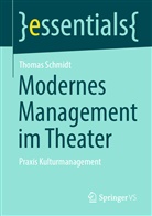 Thomas Schmidt - Modernes Management im Theater