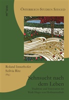 Rolan Innerhofer, Roland Innerhofer, Ritz, Ritz, Szilvia Ritz - Sehnsucht nach dem Leben