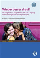 Gunter Groen, Gunter (Dr. Groen, Gunter (Dr.) Groen, Dorothe Verbeek, Dorothe (Dr.) Verbeek - Wieder besser drauf!