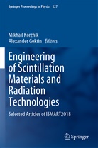 Gektin, Gektin, Alexander Gektin, Mikhai Korzhik, Mikhail Korzhik - Engineering of Scintillation Materials and Radiation Technologies