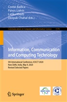 Costin Badica, Deepak Chahal, Latika Kharb, Latika Kharb et al, Pano Liatsis, Panos Liatsis - Information, Communication and Computing Technology