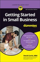 V Curtis, Veechi Curtis - Getting Started in Small Business for Dummies