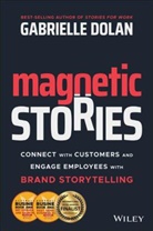 G Dolan, Gabrielle Dolan - Magnetic Stories