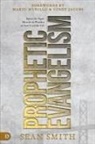 Sean Smith - Prophetic Evangelism