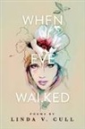 Linda V. Cull, Eva Xanthopoulos - When Eve Walked