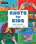 Buck Tilton, Tilton Buck, Christine Conners, Conners Christine - Knots for Kids