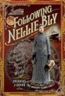 Rosemary J Brown, Rosemary J. Brown - Following Nellie Bly