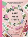 Becki Clark - Paint, Make and Create