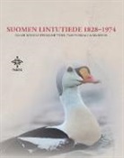 Esa Lehikoinen, Risto Lemmetyinen, Mia Rönkä, Timo Vuorisalo - Suomen lintutiede 1828-1974