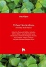 Shirin Akhtar, Alejandro Isabel Luna Maldonado, Julia Mariana Márquez Reyes, Humberto Rodriguez-Fuentes, Shashank Shekhar Solankey, Juan Antonio Vidales Contreras - Urban Horticulture