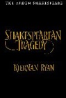 Kiernan Ryan, Professor Kiernan (Royal Holloway Ryan - Shakespearean Tragedy