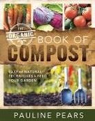 Pauline Pears - The Organic Book of Compost