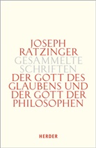 Joseph Ratzinger, Joseph (Prof.) Ratzinger, Gerhar Ludwig Müller, Gerhard Ludwig Müller - Der Gott des Glaubens und der Gott der Philosophen