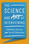Sarah Damaske, Damaske Sarah, Kathleen Gerson, Kathleen/ Damaske Gerson, Gerson Kathleen - The Science and Art of Interviewing