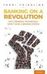 Terri Friedline, Terri (Associate Professor of Social Wo Friedline, Terri (Associate Professor of Social Work Friedline - Banking on a Revolution