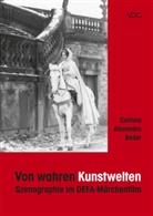 Corinna Alexandra Rader - Von wahren Kunstwelten