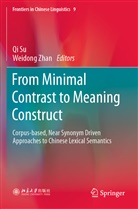 Q Su, Qi Su, Zhan, Zhan, Weidong Zhan - From Minimal Contrast to Meaning Construct