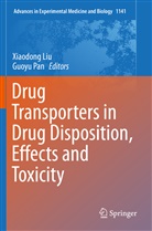 Xiaodon Liu, Xiaodong Liu, Pan, Pan, Guoyu Pan - Drug Transporters in Drug Disposition, Effects and Toxicity