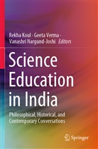 Rekha Koul, Vanashri Nargund-Joshi, Geet Verma, Geeta Verma - Science Education in India