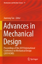 Jianron Tan, Jianrong Tan - Advances in Mechanical Design