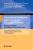 Suresh Balusamy, Alexander N. Dudin, Manuel Graña, Manuel Graña et al, B. Malar, A. Kaja Mohideen... - Computational Intelligence, Cyber Security and Computational Models. Models and Techniques for Intelligent Systems and Automation