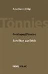 Ferdinand Tönnies, Arn Bammé, Arno Bammé - Ferdinand Tönnies: Schriften zur Ethik