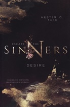 Hester O Tate, Hester O. Tate, Heste O Tate, Hester O Tate, Hester O. Tate - Escape The Sinners