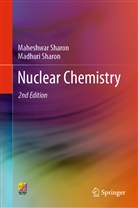 Sharon, Madhuri Sharon, Maheshwa Sharon, Maheshwar Sharon - Nuclear Chemistry