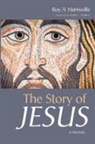 Roy A Harrisville, Roy A. Harrisville - The Story of Jesus