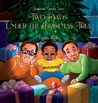 Tobias Mile, Milan Samadder - Two Dads Under the Christmas Tree