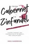 Shea Sanderson, Nicky Guerreiro - From Cabernet to Zinfandel