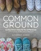 Amberly Neese - Common Ground - Women's Bible Study Guide with Leader Helps