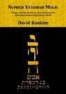 David Rankine - Sepher Yetzirah Magic