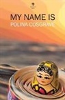 Polina Cosgrave - My Name Is
