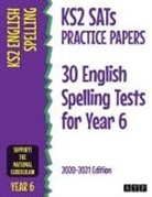 Stp Books - KS2 SATs Practice Papers 30 English Spelling Tests for Year 6