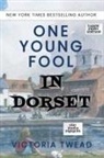 Victoria Twead - One Young Fool in Dorset - LARGE PRINT