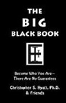 S. Jason Black, Christopher S Hyatt, Christopher S. Hyatt, Joseph Matheny, Nicholas Tharcher, S Jason Black - The Big Black Book