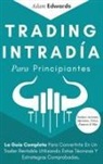 Adam Edwards - Trading Intradía Para Principiantes