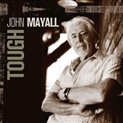 John Mayall - Tough, 1 Audio-CD (Audiolibro)
