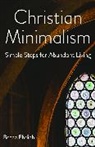 Becca Ehrlich - Christian Minimalism