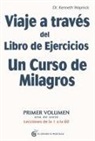 Kenneth Wapnick - Viaje a Traves del Libro de Ejercicios Un Curso de Milagros