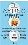 Jason Fung - El Ayuno Como Estilo de Vida
