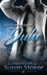 Susan Stoker - Un Protecteur pour Julie