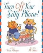 Steve Metzger, Jill Dubin - Turn Off Your Silly Phone!
