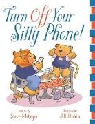 Steve Metzger, Jill Dubin - Turn Off Your Silly Phone!